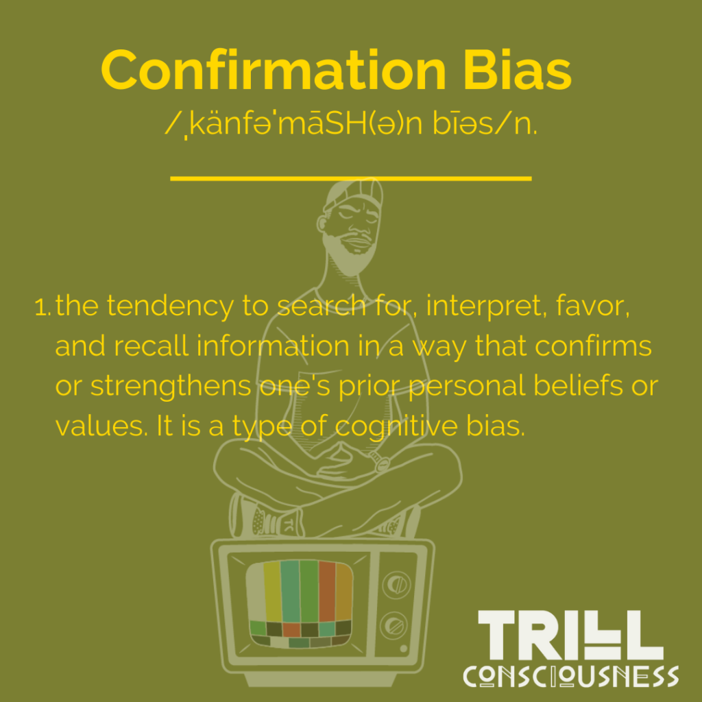 Confirmation Bias